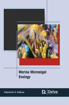 Marine Microalgal ecology (eBook, PDF) - Anjanette S. Tadena