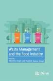 Waste Management and the Food Industry (eBook, PDF) Waste Management and the Food Industry (eBook, PDF)