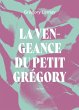 La vengeance du petit Grégory (eBook,... - Bild 1