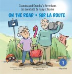 Grandma and Grandpa's Adventures / Les aventures de Papy et Mamie (eBook, ePUB)