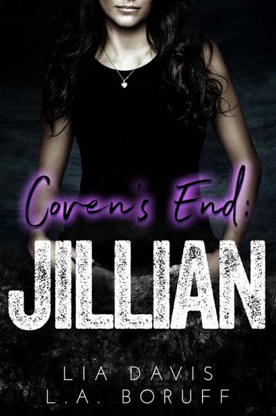 Coven's End: Jillian (eBook, ePUB)