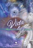 Vida en luz (eBook, ePUB)