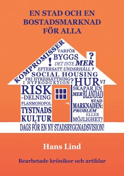 En stad och en bostadsmarknad för alla (eBook, ePUB) - Lind, Hans