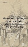Heurs et malheurs du portrait dans la France du XVIIe siècle (eBook, PDF) Heurs et malheurs du portrait dans la France du XVIIe siècle (eBook, PDF)