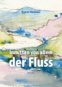 Cover Inmitten von allem der Fluss (eBook, ePUB)