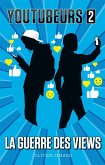 Youtubeurs 2 (eBook, ePUB)