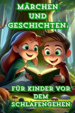 Cover Märchen und Geschichten für Kinder vor dem Schlafengehen (eBook, ePUB)