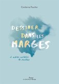 Dessiner dans les marges et autres activités de fantôme (eBook, ePUB) Dessiner dans les marges et autres activités de fantôme (eBook, ePUB)