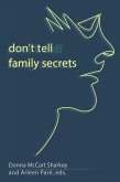 Don't Tell: Family Secrets (eBook, ePUB) Don't Tell: Family Secrets (eBook, ePUB)