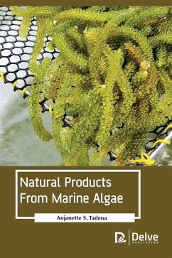 Natural Products From Marine Algae (eBook, PDF) - Anjanette S. Tadena