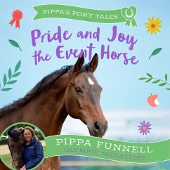 Pride and Joy the Event Horse (MP3-Download) - Funnell, Pippa