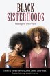Black Sisterhoods: Paradigms and Praxis... - Bild 1
