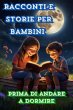 Racconti e storie per bambini prima di... - Bild 1