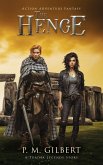 The Henge: Action & Adventure Fantasy (Tuatha Legends Series Book 4) (eBook, ePUB) The Henge: Action & Adventure Fantasy (Tuatha Legends Series Book 4) (eBook, ePUB)