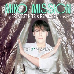 Greatest Hits & Remixes Vol. 2 - Mission,Miko