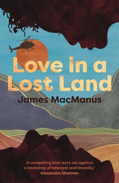 Love in a Lost Land (eBook, ePUB) - Macmanus, James