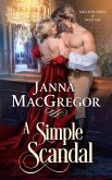 A Simple Scandal (Millionaires of Mayfair, #3) (eBook, ePUB) A Simple Scandal (Millionaires of Mayfair, #3) (eBook, ePUB)