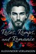 Roses, Romps, and Romance (eBook, ePUB) - Bild 1