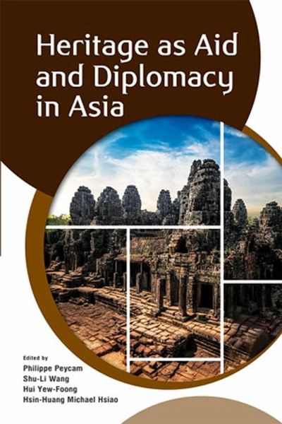 Heritage as Aid and Diplomacy in Asia (eBook, PDF)