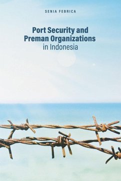 Cover Port Security and Preman Organizations in Indonesia (eBook, PDF)