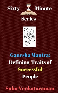 Cover Ganesha Mantra: Defining Traits of Successful People (Sixty Minute Series, #2) (eBook, ePUB)
