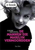 De mannen die Marilyn vermoordden (eBook, ePUB)