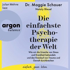 Die einfachste Psychotherapie der Welt (MP3-Download) - Schauer, Dr. Maggie; Bleuel, Nataly