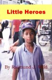 Little Heroes (eBook, ePUB) Little Heroes (eBook, ePUB)