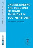 Understanding and Reducing Methane Emissions in Southeast Asia (eBook, PDF)