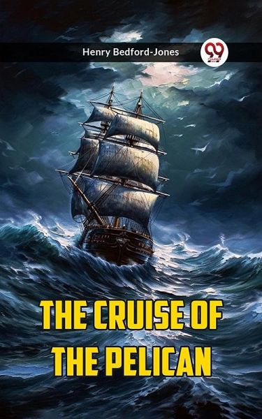 Cruise of the Pelican (eBook, ePUB)