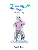 Jumper the Frog - The Meeting (eBook, ePUB)
