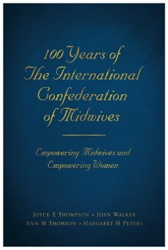 Cover 100 Years of the International Confederation of Midwives (eBook, ePUB)