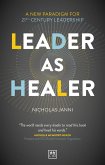 Leader as Healer (eBook, ePUB)