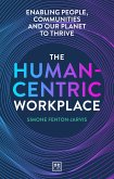 Human-Centric Workplace (eBook, ePUB)