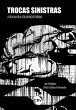 Trocas sinistras (eBook, ePUB) - Bild 1