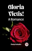 Gloria Victis! A Romance (eBook, ePUB)