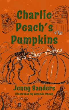 Cover Charlie Peach's Pumpkins and other stories (eBook, ePUB)