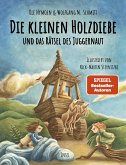 Die kleinen Holzdiebe und das Rätsel des Juggernaut (eBook, ePUB)