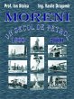 Moreni - Un secol de petrol: 1900 -... - Bild 1
