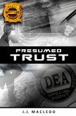 Presumed Trust (Harry & Company Mysteries, #4) (eBook, ePUB) Presumed Trust (Harry & Company Mysteries, #4) (eBook, ePUB)