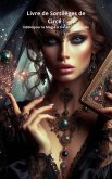 Livre de Sortilèges de Circé : Débloquer la Magie à travers 58 Rituels (eBook, ePUB)