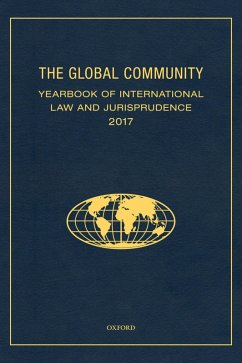 The Global Community Yearbook of International Law and Jurisprudence 2017 (eBook, PDF)