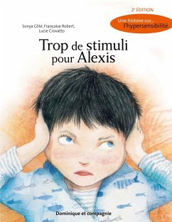 Cover Trop de stimuli pour Alexis (eBook, PDF)