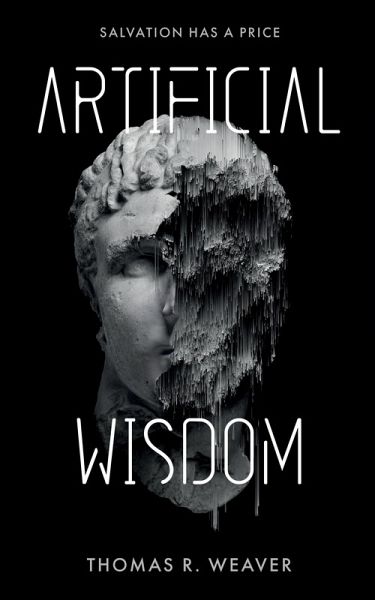 Artificial Wisdom (eBook, ePUB) Artificial Wisdom (eBook, ePUB)