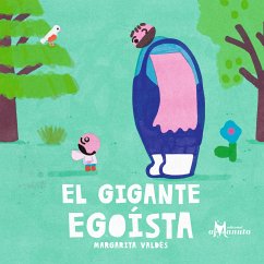 El gigante egoísta (eBook, PDF) - Valdés, Margarita