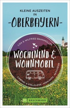 Cover Kleine Auszeiten in Oberbayern / Wochenend und Wohnmobil Bd.2  (Mängelexemplar)