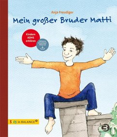 Mein großer Bruder Matti - Freudiger, Anja