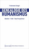 Genealogie des Humanismus