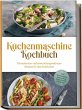 Küchenmaschine Kochbuch: Die... - Bild 1
