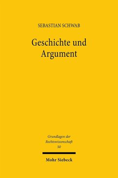 Geschichte und Argument - Schwab, Sebastian